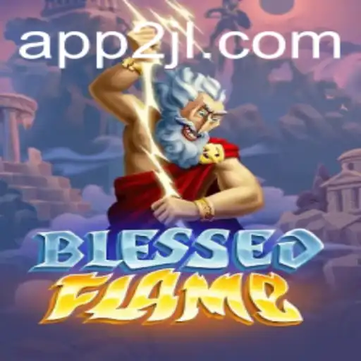 Explore the Magical World of BlessedFlame: Your Adventure Awaits
