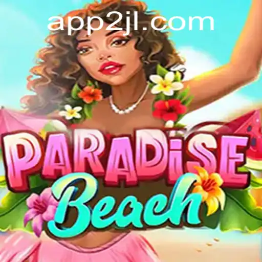 Experience the Thrills of ParadiseBeach with 2JL.COM
