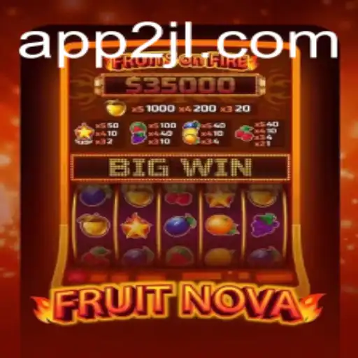 Exploring the Exciting World of FruitNova: A Comprehensive Guide